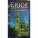 Erice. Arte, storia e folklore