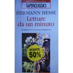Letture da un minuto. Aforismi di un grande moralista - Hermann Hesse