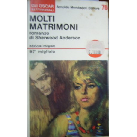 Molti matrimoni - Sherwood Anderson