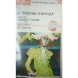 La Regina d'Africa - Cecil Scott Forester