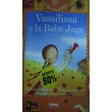 Vassilissa e la Baba Jaga - Aleksandr Nikolaevic - Afanasjev/Paola Parazzoli