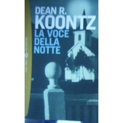 La voce della notte - Dean R. Koontz