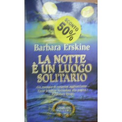 La notte è un luogo solitario - Barbara Erskine