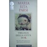 Trilogia della città di R. - Maria Rita Parsi
