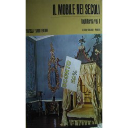 Il mobile nei secoli - Inghilterra vol. 1 - Alvar Gonzalez-Palacios
