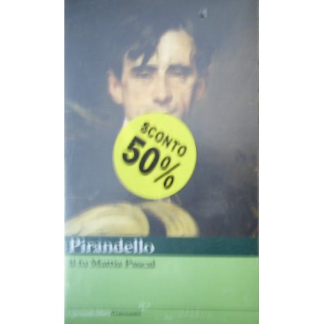 Il fu Mattia Pascal - Luigi Pirandello