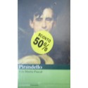 Il fu Mattia Pascal - Luigi Pirandello