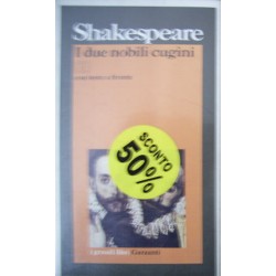 I due nobili cugini - William Shakespeare - Testo inglese a fronte
