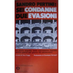 Sei condanne, due evasioni - S. Pertini