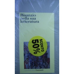 Bisanzio nella sua letteratura - a cura di Umberto Albini/Enrico V. Maltese
