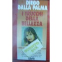 I trucchi della bellezza - Diego Dalla Palma