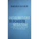 Antisemitismo, olocausto, negazione. La grande sfida del mondo ebraico nel ventunesimo secolo - Giancarlo Elia Valori