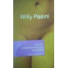 I nuovi comportamenti amorosi. Coppia e trasgressione - Willy Pasini