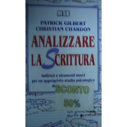 Analizzare la scrittura - Patrick Gilbert/Christian Chardon