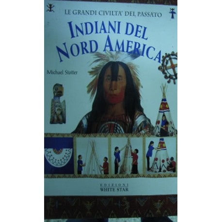 Indiani del nord America - Michael Stotter