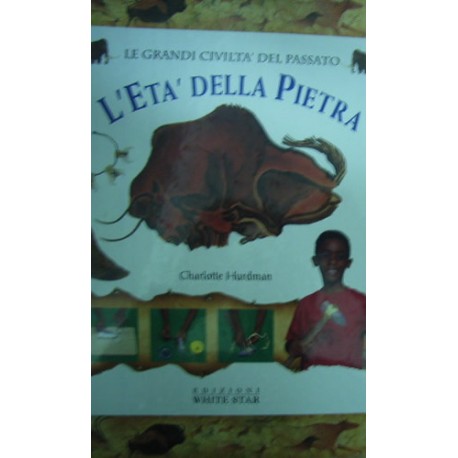 L' età della pietra - Charlotte Hurdman