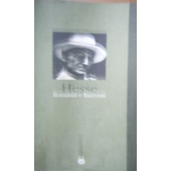 Romanzi e racconti - Hermann Hesse