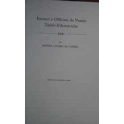 Morgantina Studies, Volume III: Fornaci E Officine Da Vasaio Tardo-Ellenistiche - Ninina Cuomo di Caprio