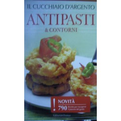 Il cucchiaio d'argento. Antipasti e contorni