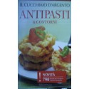 Il cucchiaio d'argento. Antipasti e contorni