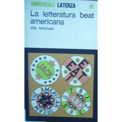 La letteratura beat americana - Vito Amoruso