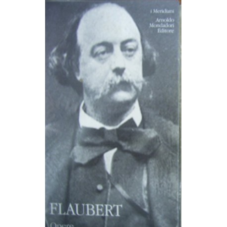 Opere (1838-1862) vol.1 - Gustave Flaubert