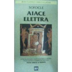 Aiace - Elettra - Sofocle - (testo greco a fronte)