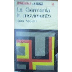 La Germania in movimento - Heinz Abosch