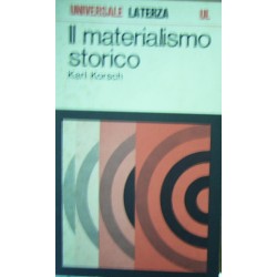 Il materialismo storico : Antikautsky - Karl Korsch