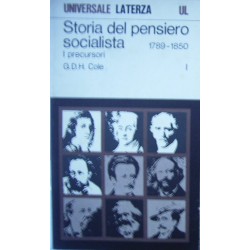 Storia del pensiero socialista vol 1 - I precursori, 1789-1850 - George Douglas Howard Cole