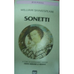 Sonetti - W. Shakespeare - (testo inglese a fronte)