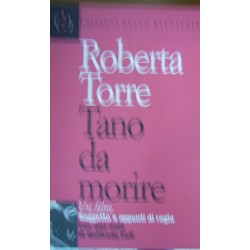 Tano da morire - Roberta Torre