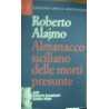 Almanacco siciliano delle morti presunte - Roberto Alajmo