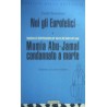 Noi gli Eurofelici. Mumia Abu-Jamal condannato a morte - André Benedetto