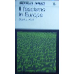 Il fascismo in Europa - Stuart J. Woolf... [et al.]