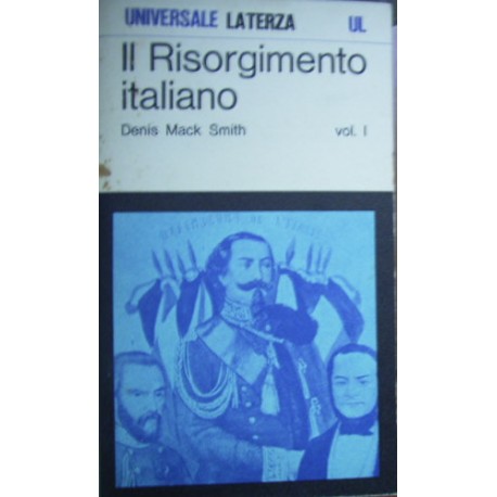 Il Risorgimento italiano : storia e testi (2 volumi) - Denis Mack Smith