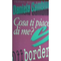 Cosa ti piace di me? - Daniela Gambino