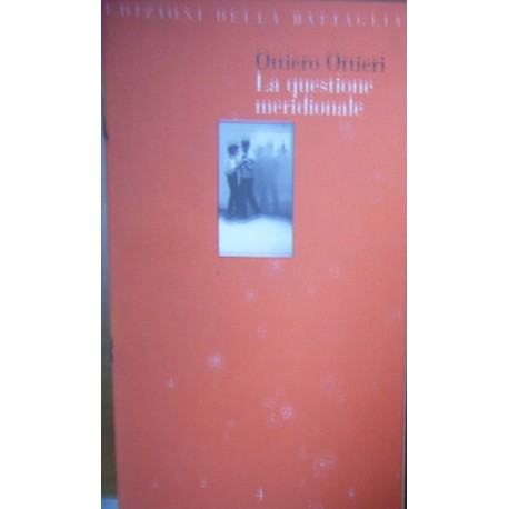 La questione meridionale - Ottiero Ottieri