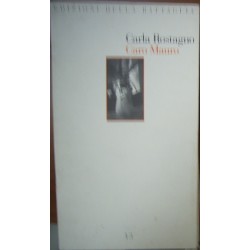 Caro Mauro - Carla Rostagno