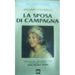 La sposa di campagna - W. Wycherley