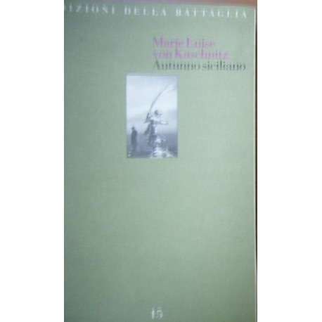 Autunno siciliano - Marie Luise von Kaschnitz