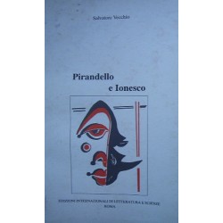 Pirandello e Ionesco - Salvatore Vecchio