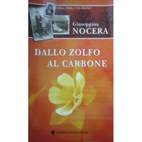 Dallo zolfo al carbone - Giuseppina Nocera