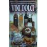 Vini dolci con dessert, torte e formaggi - a cura di Paolo Piazzesi
