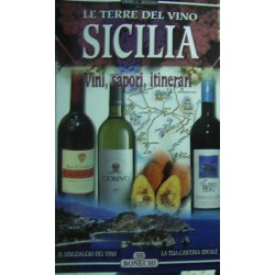 Sicilia - Vini, sapori, itinerari - Paolo Piazzesi