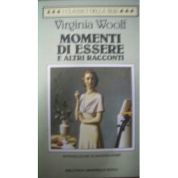 Momenti di essere e altri racconti - V. Woolf