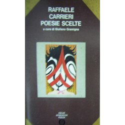 Poesie scelte - Raffaele Carrieri