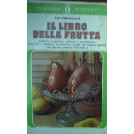 Il libro della frutta - Ann Chandonnet
