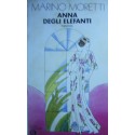 Anna degli elefanti - Marino Moretti