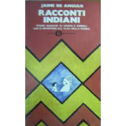Racconti indiani - Jaime de Angulo